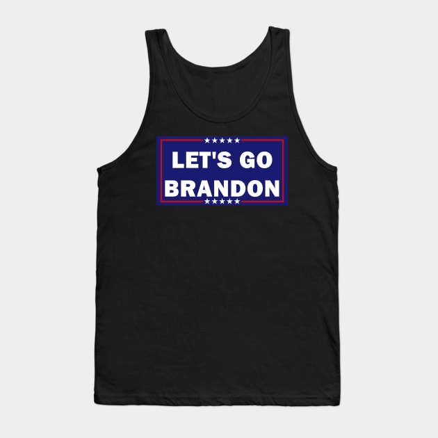 Lets Go Brandon its President Joe Biden Meme Tank Top by EDSERVICES